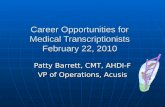 Career Opportunities for Medical Transcriptionists February 22, 2010
