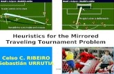 Heuristics for the Mirrored  Traveling Tournament Problem