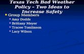 Texas Tech Bad Weather Policy – Two Ideas to Increase Safety