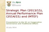 Strategic Plan (2013/15),  Annual Performance Plan (2014/15) and (MTEF)