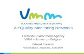 Air Quality Monitoring Networks Flemish Environment Agency VMM – Antwerp - Belgium