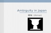 Ambiguity in Japan