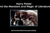 Harry Potter  and the Monsters and Magic of Literature