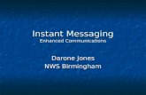 Instant Messaging Enhanced Communications