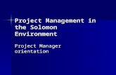 Project Management in the Solomon Environment