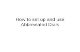 How to set up and use Abbreviated Dials