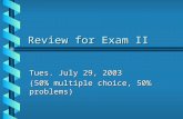 Review for Exam II