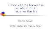 Hibrid eljárás tervezése tetrahidrofurán regenerálására