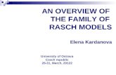 AN OVERVIEW OF  THE FAMILY OF  RASCH MODELS Elena Kardanova