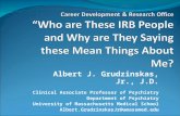 Albert J. Grudzinskas, Jr., J.D. Clinical Associate Professor of Psychiatry