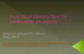 Practical Library Tips for  MHRMOB   Students