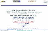 New Capabilities in the  HENP Grand Challenge Storage Access System  and its Application at RHIC