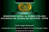 SEMINÁRIO SINDICAL SOBRE O PLANO NACIONAL DE TRABALHO DECENTE - PNTD