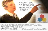 LEAGUE OF EDUCATION VOTERS 3 RD  ANNUAL ACTIVIST TRAINING DAY
