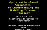 Optimization-Based Approaches  to Understanding and Modeling Internet Topology
