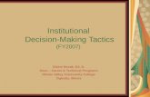 Institutional  Decision-Making Tactics (FY2007)