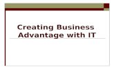 Creating Business  Advantage with IT