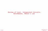 Review of Cost, Integrated Circuits, Benchmarks, Moore’s Law