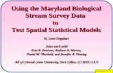 Using the Maryland Biological Stream Survey Data  to  Test Spatial Statistical Models