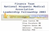 Finance Team National Hispanic Medical Association Leadership Fellowship 2003