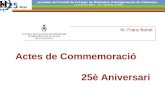 Actes de Commemoració 25è Aniversari