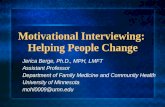 Motivational Interviewing:  Helping People Change