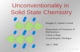 Unconventionality in  Solid State Chemistry