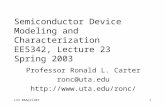 Semiconductor Device  Modeling and Characterization EE5342, Lecture 23 Spring 2003