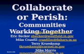 Collaborate or Perish: Communities Working Together
