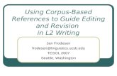 Using Corpus-Based References to Guide Editing and Revision  in L2 Writing