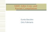 SMP, 64bit Unix and  Kernel Compilation