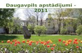 Daugavpils apstādījumi - 2011