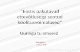 “Eestis pakutavad ettevõtlusega seotud koolitusvõimalused” Uuringu tulemused