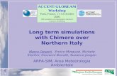 Long term simulations with Chimere over Northern Italy .