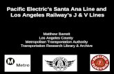 Pacific Electric’s Santa Ana Line and  Los Angeles Railway’s J & V Lines