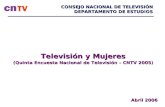 Televisión y Mujeres (Quinta Encuesta Nacional de Televisión – CNTV 2005)