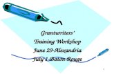 Grantwriters’ Training Workshop June 29-Alexandria July 1-Baton Rouge