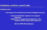 Databases, archives,  search tools. Bioinformatics: