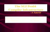 The SGI Pro64  Compiler Infrastructure