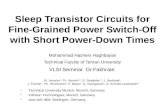 Sleep Transistor Circuits for Fine-Grained Power Switch-Off with Short Power-Down Times