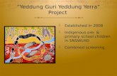 “ Yeddung Guri Yeddung Yerra ” Project