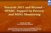 Towards 2015 and Beyond – SPARC Support to Poverty and MDG Monitoring