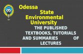 The Published Textbooks,  Tutorials and Summaries            of  Lectures