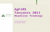 AgFiMS Tanzania 2011 Headline findings Irma  Grundling 14  March 2012