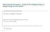 Structured Finance:  End of the Beginning or Beginning of the End?