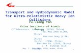 Transport and Hydro d ynamic Model for Ultra-relativistic Heavy Ion Collisions