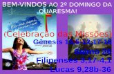 BEM-VINDOS  AO 2º DOMINGO DA QUARESMA!   ( Celebração das Missões)