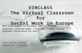 VIRCLASS  The Virtual Classroom for  Social Work in Europe