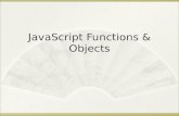 JavaScript Functions & Objects