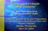 U.S. International Climate Change Initiatives Dr. Toral Patel-Weynand  U.S. Department of State